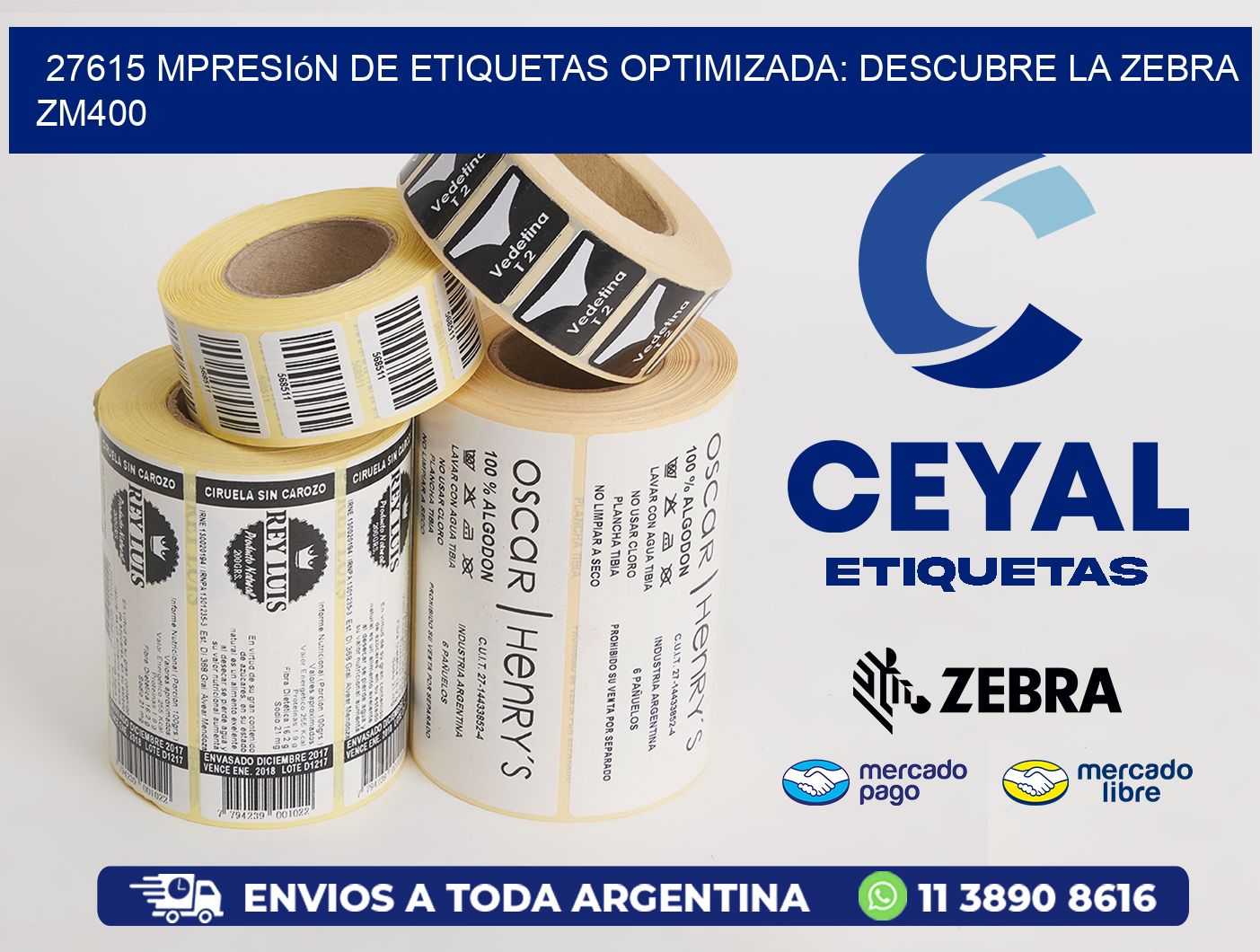27615 mpresión de Etiquetas Optimizada: Descubre la Zebra ZM400