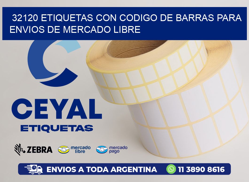 32120 ETIQUETAS CON CODIGO DE BARRAS PARA ENVIOS DE MERCADO LIBRE