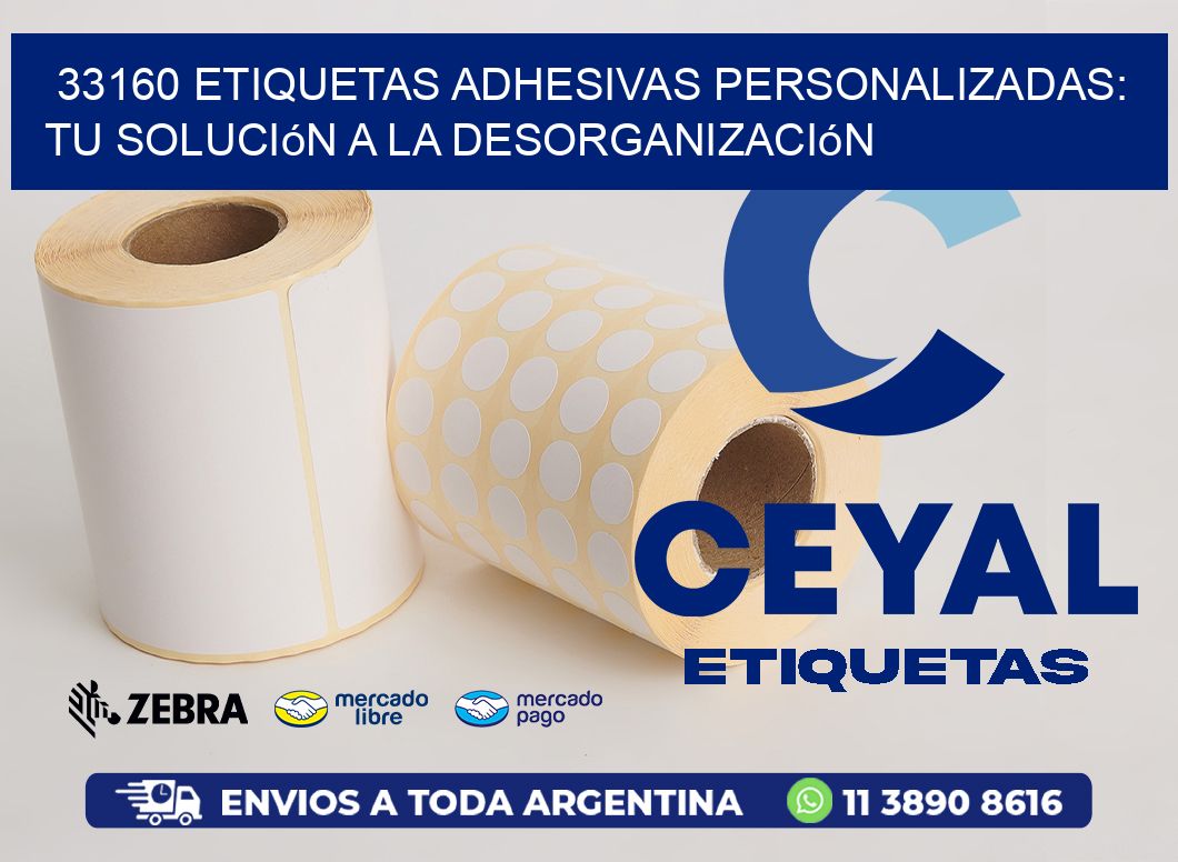 33160 Etiquetas Adhesivas Personalizadas: Tu Solución a la Desorganización