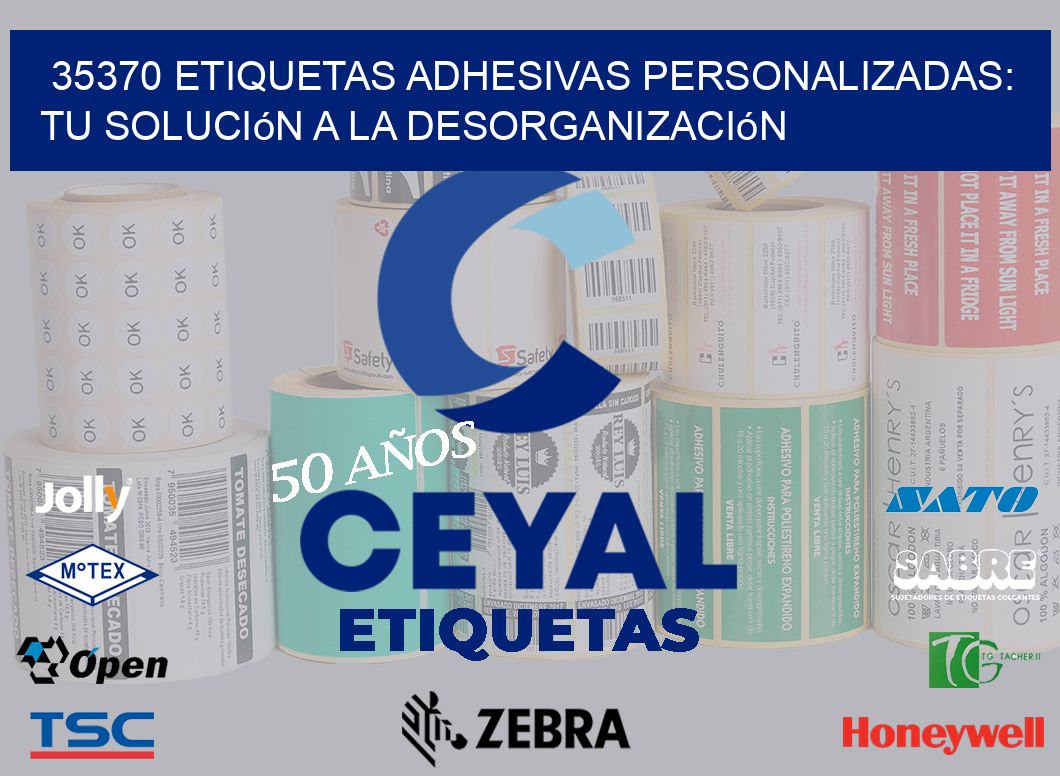 35370 Etiquetas Adhesivas Personalizadas: Tu Solución a la Desorganización