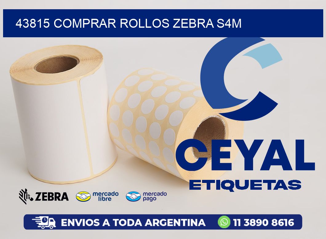 43815 COMPRAR ROLLOS ZEBRA S4M