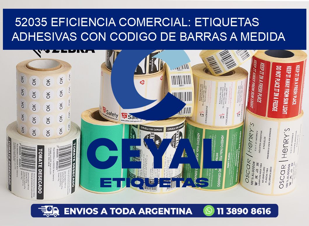 52035 EFICIENCIA COMERCIAL: ETIQUETAS ADHESIVAS CON CODIGO DE BARRAS A MEDIDA