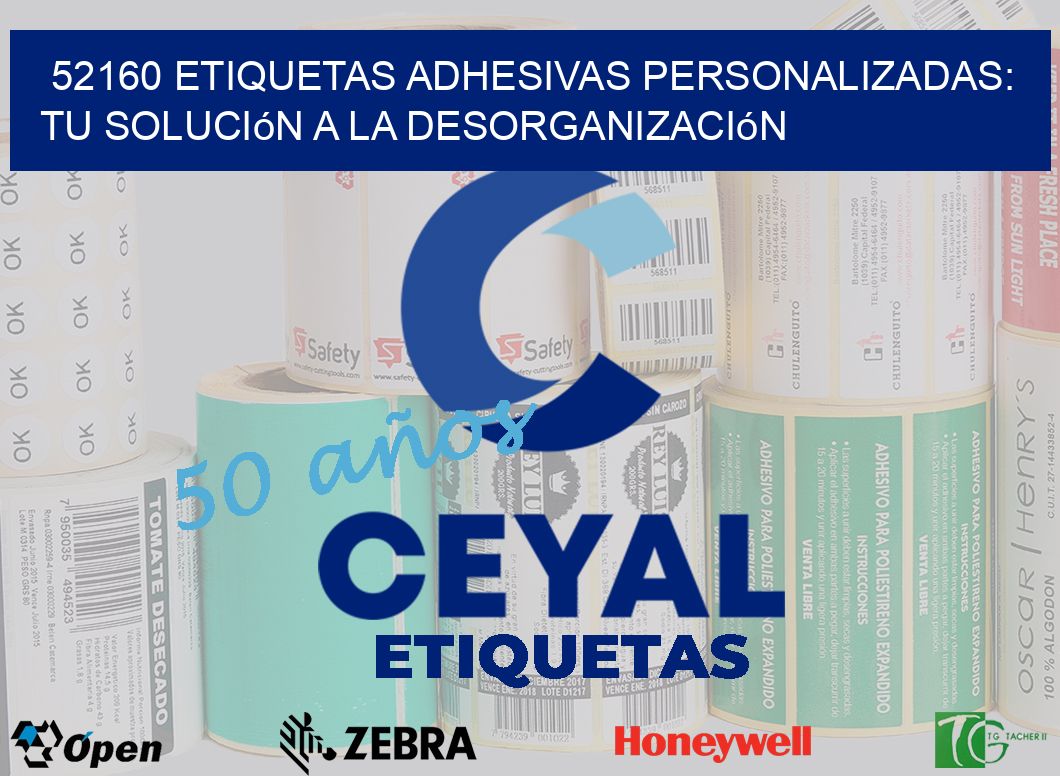 52160 Etiquetas Adhesivas Personalizadas: Tu Solución a la Desorganización