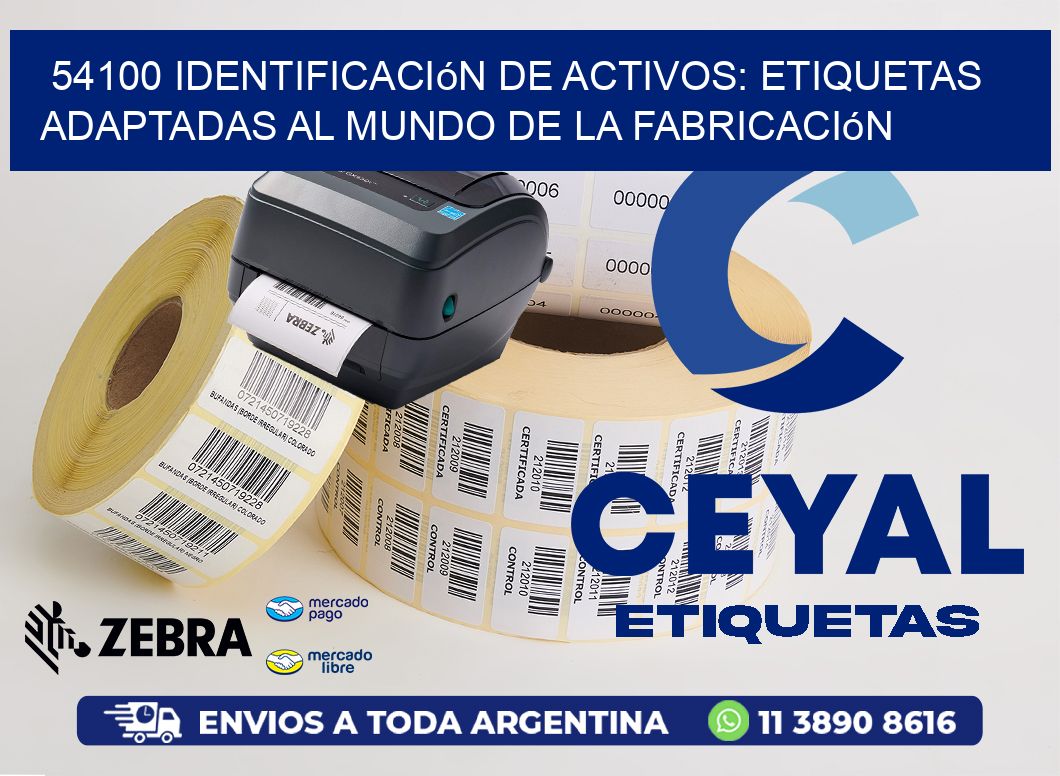 54100 Identificación de Activos: Etiquetas Adaptadas al Mundo de la Fabricación