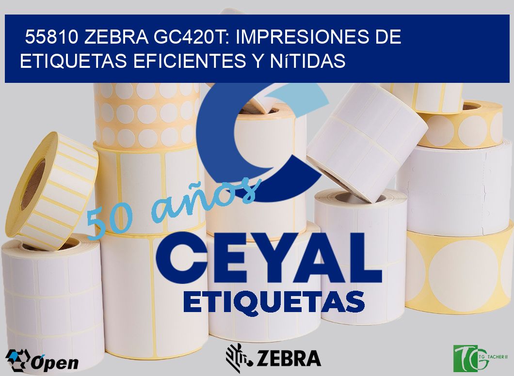 55810 Zebra GC420T: Impresiones de Etiquetas Eficientes y Nítidas