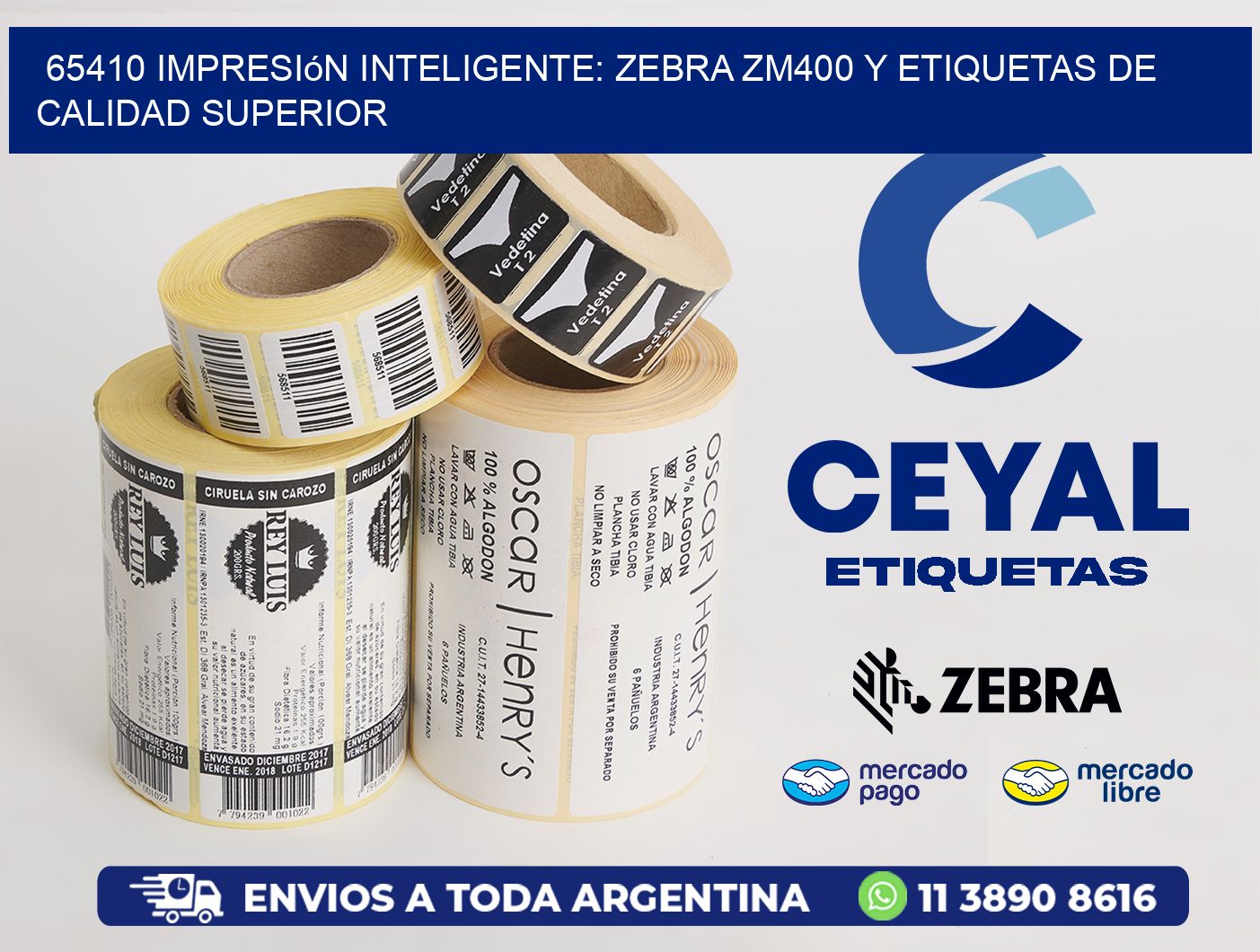 65410 Impresión Inteligente: Zebra ZM400 y Etiquetas de Calidad Superior