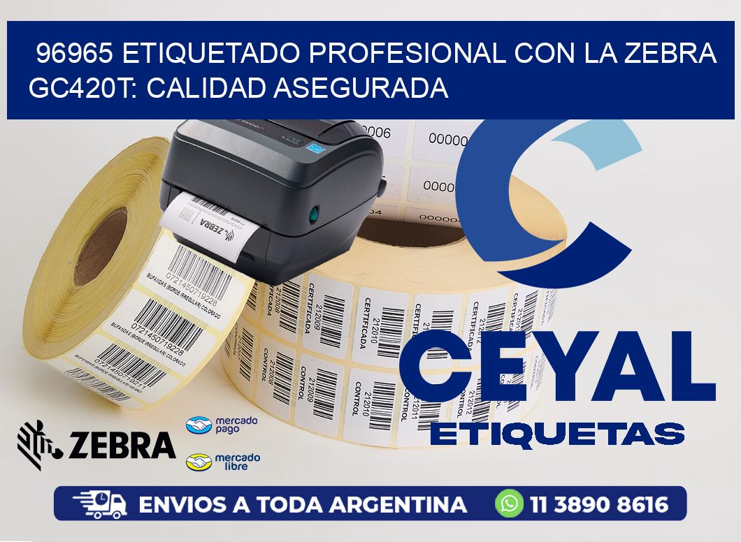 96965 Etiquetado Profesional con la Zebra GC420T: Calidad Asegurada