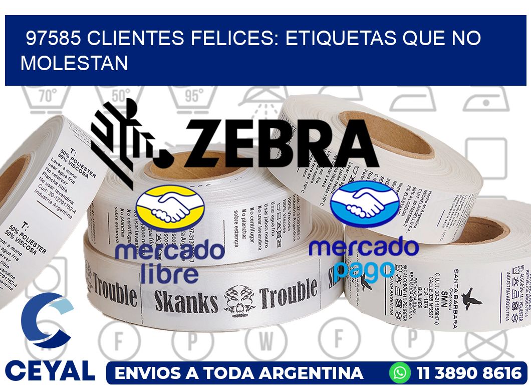 97585 CLIENTES FELICES: ETIQUETAS QUE NO MOLESTAN