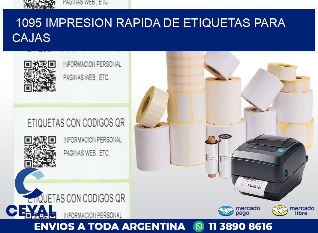 1095 IMPRESION RAPIDA DE ETIQUETAS PARA CAJAS