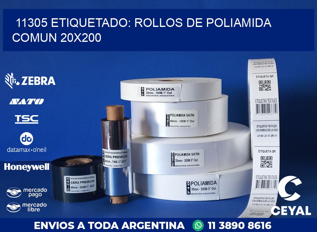 11305 ETIQUETADO: ROLLOS DE POLIAMIDA COMUN 20X200
