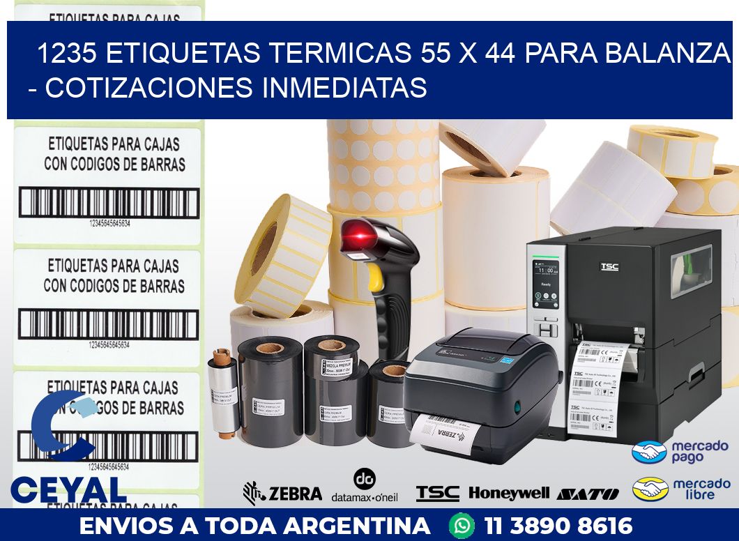 1235 ETIQUETAS TERMICAS 55 X 44 PARA BALANZA – COTIZACIONES INMEDIATAS