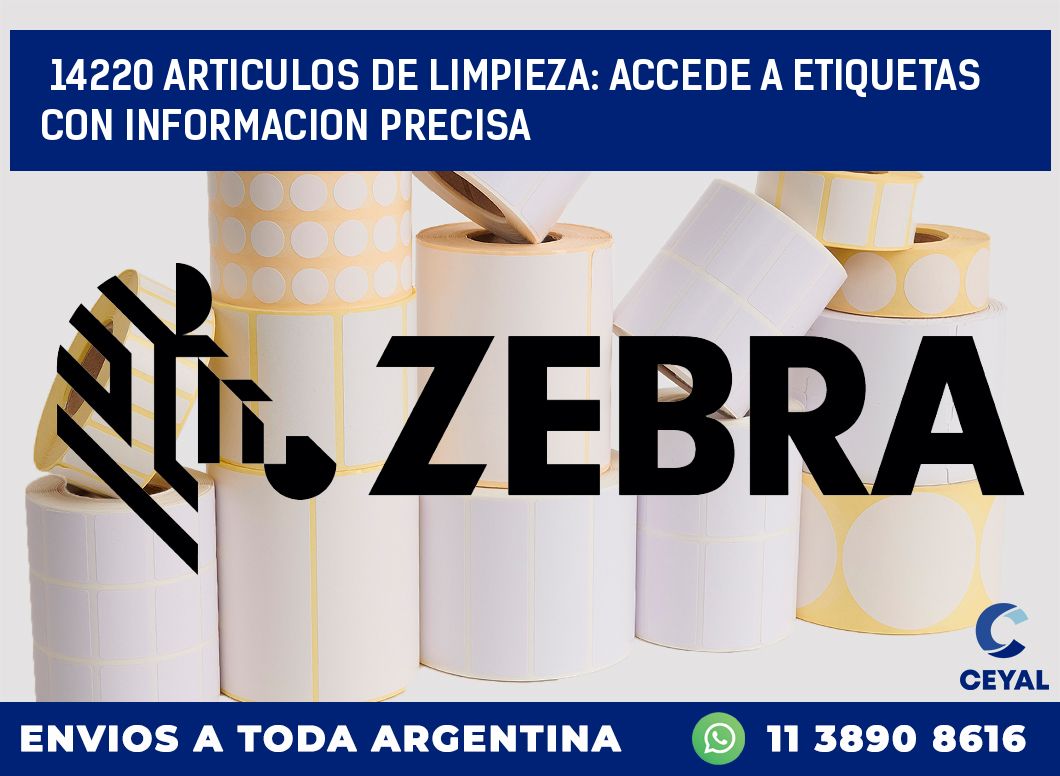 14220 ARTICULOS DE LIMPIEZA: ACCEDE A ETIQUETAS CON INFORMACION PRECISA