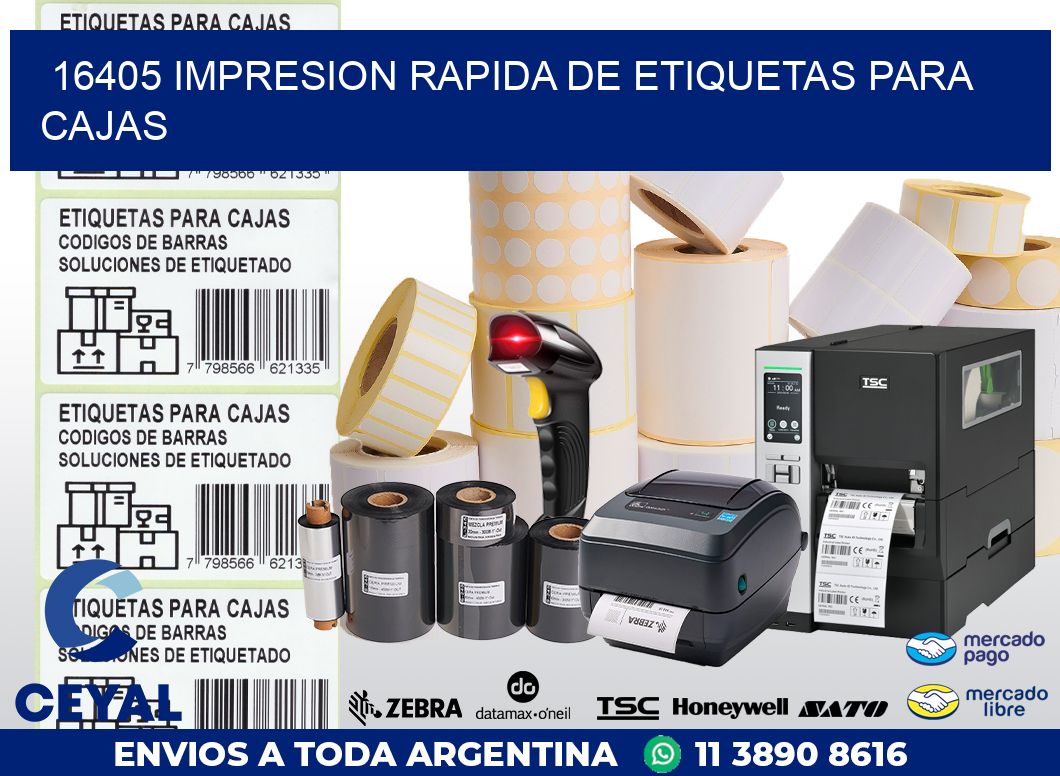 16405 IMPRESION RAPIDA DE ETIQUETAS PARA CAJAS