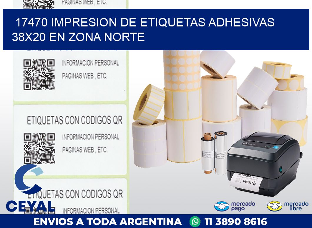 17470 IMPRESION DE ETIQUETAS ADHESIVAS 38X20 EN ZONA NORTE