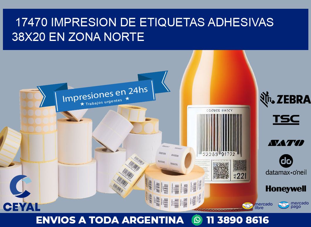 17470 IMPRESION DE ETIQUETAS ADHESIVAS 38X20 EN ZONA NORTE