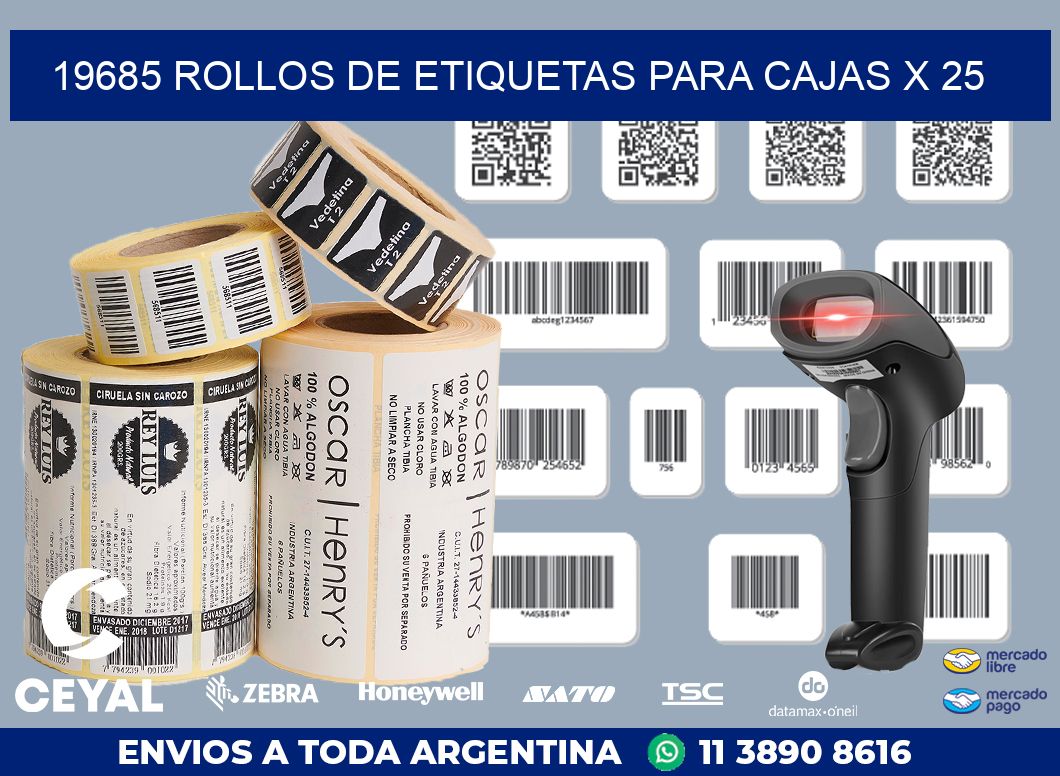 19685 ROLLOS DE ETIQUETAS PARA CAJAS X 25