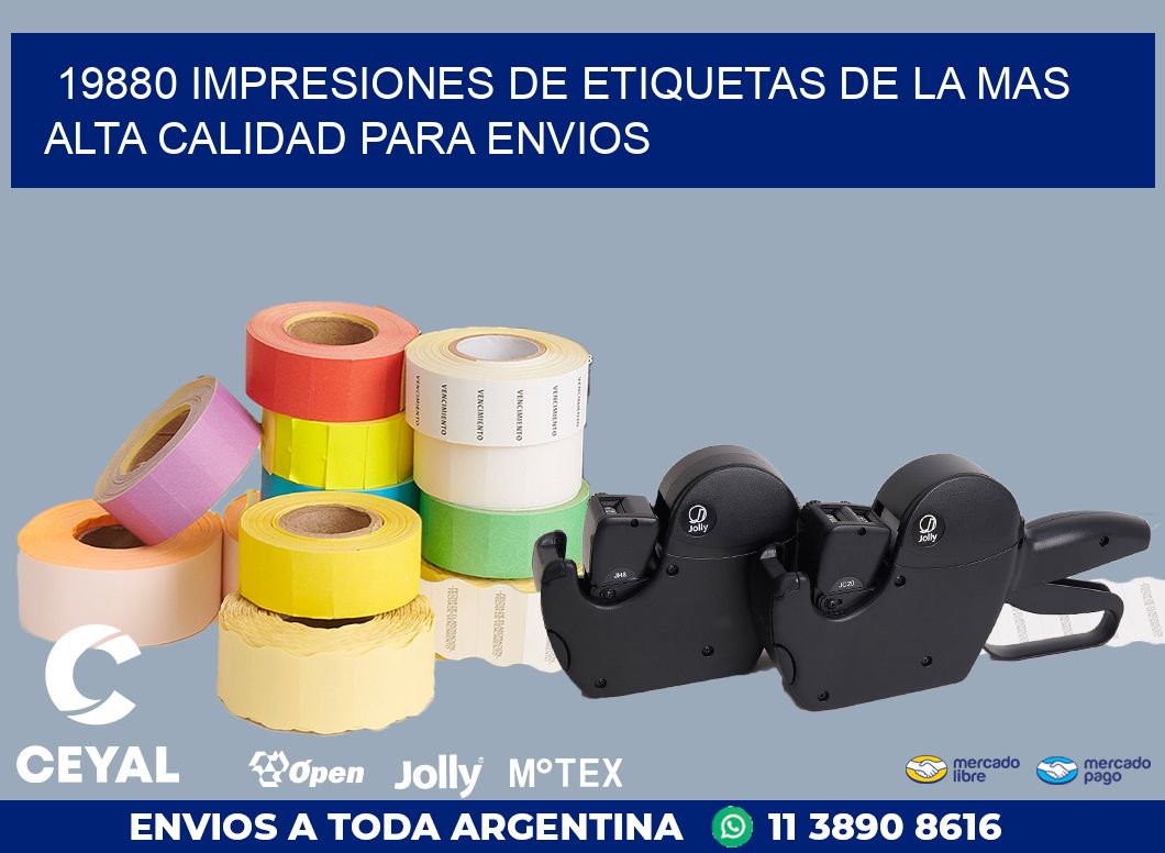 19880 IMPRESIONES DE ETIQUETAS DE LA MAS ALTA CALIDAD PARA ENVIOS