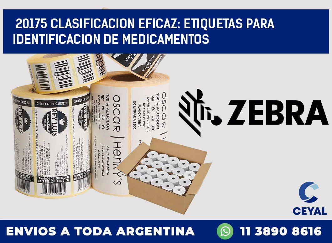 20175 CLASIFICACION EFICAZ: ETIQUETAS PARA IDENTIFICACION DE MEDICAMENTOS