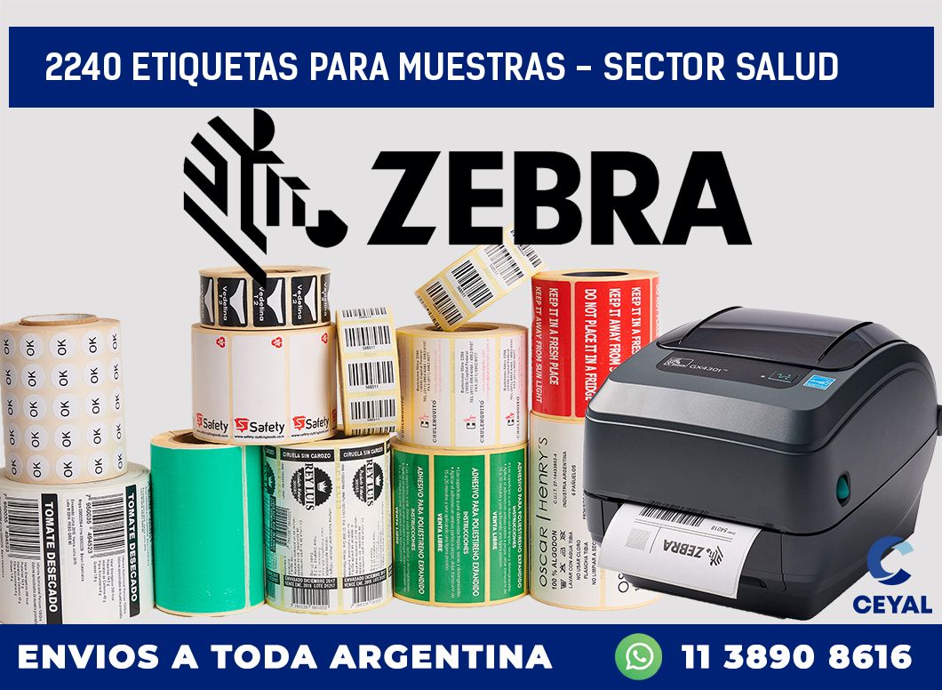 2240 ETIQUETAS PARA MUESTRAS - SECTOR SALUD