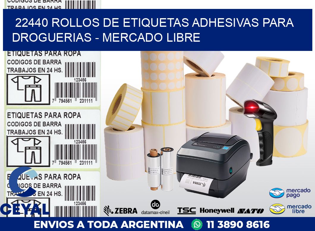22440 ROLLOS DE ETIQUETAS ADHESIVAS PARA DROGUERIAS – MERCADO LIBRE