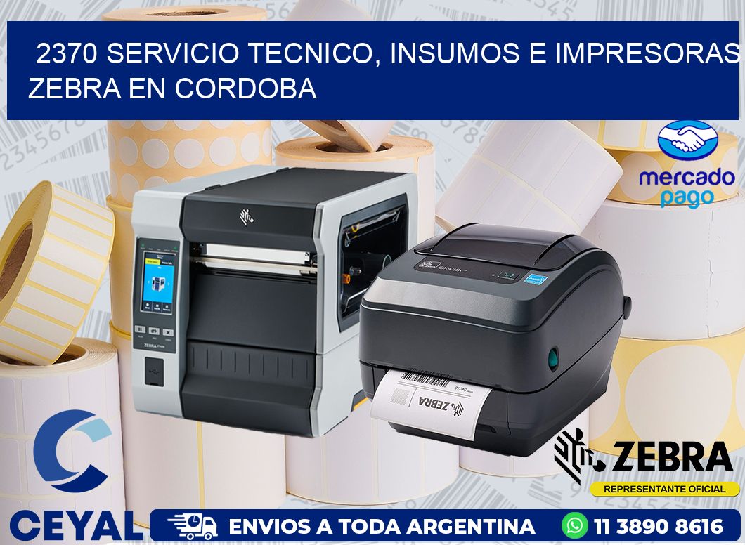 2370 SERVICIO TECNICO, INSUMOS E IMPRESORAS ZEBRA EN CORDOBA