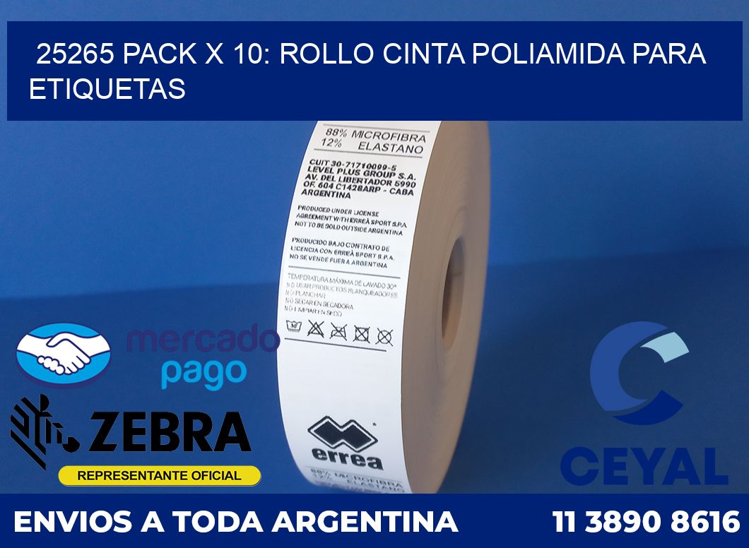 25265 PACK X 10: ROLLO CINTA POLIAMIDA PARA ETIQUETAS