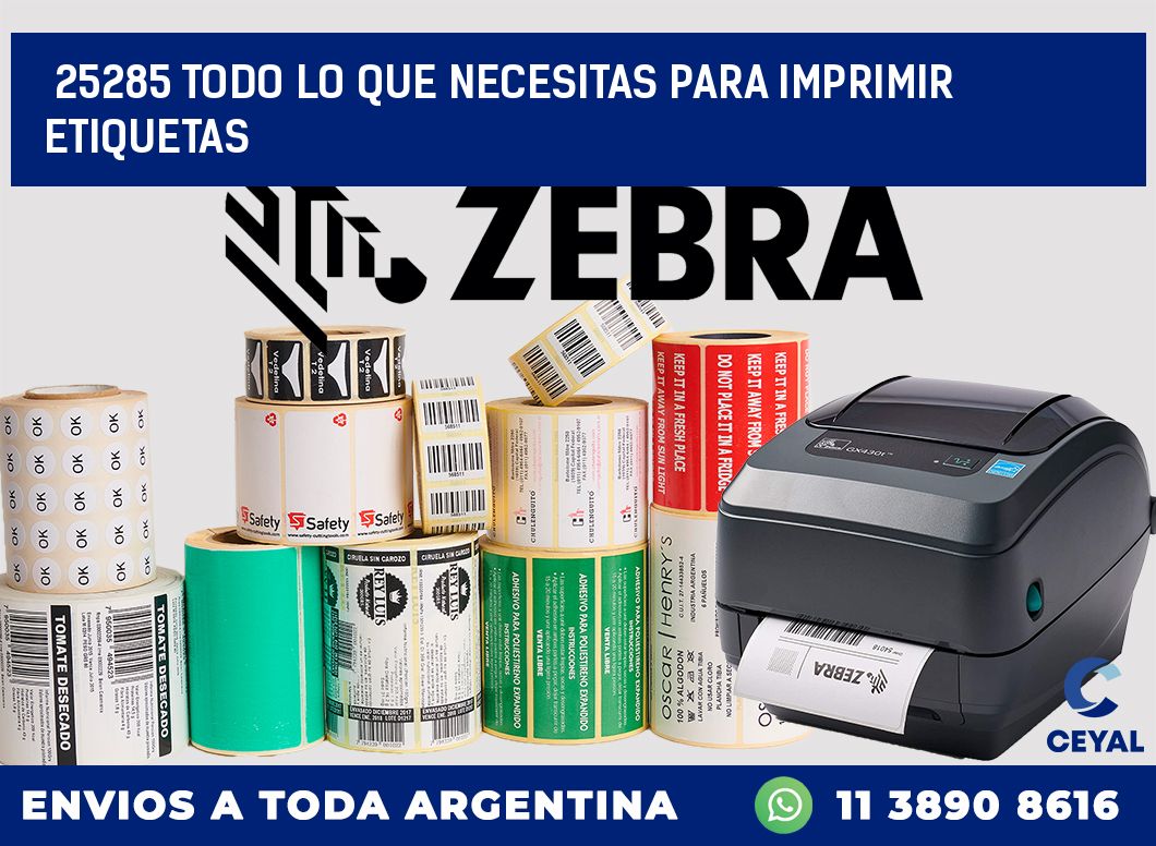 25285 TODO LO QUE NECESITAS PARA IMPRIMIR ETIQUETAS