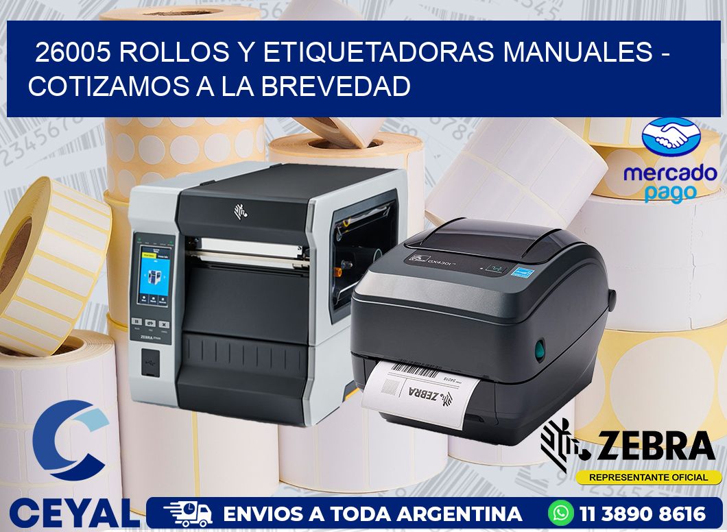 26005 ROLLOS Y ETIQUETADORAS MANUALES - COTIZAMOS A LA BREVEDAD