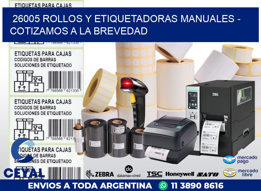 26005 ROLLOS Y ETIQUETADORAS MANUALES – COTIZAMOS A LA BREVEDAD