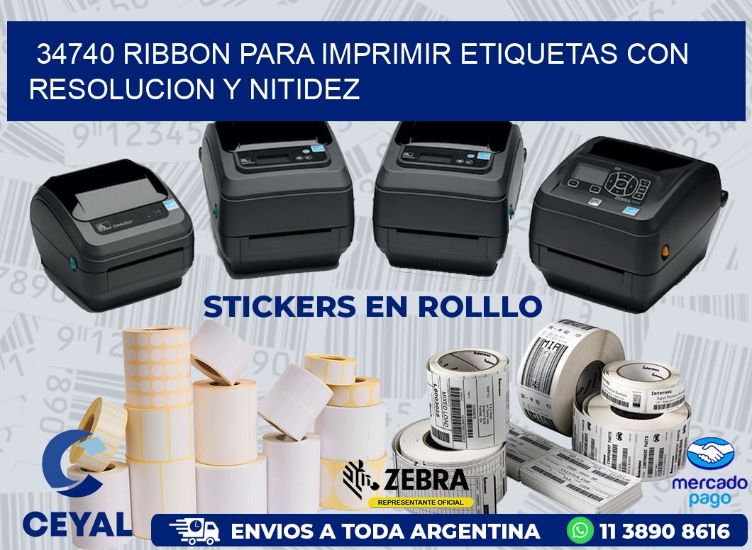 34740 RIBBON PARA IMPRIMIR ETIQUETAS CON RESOLUCION Y NITIDEZ