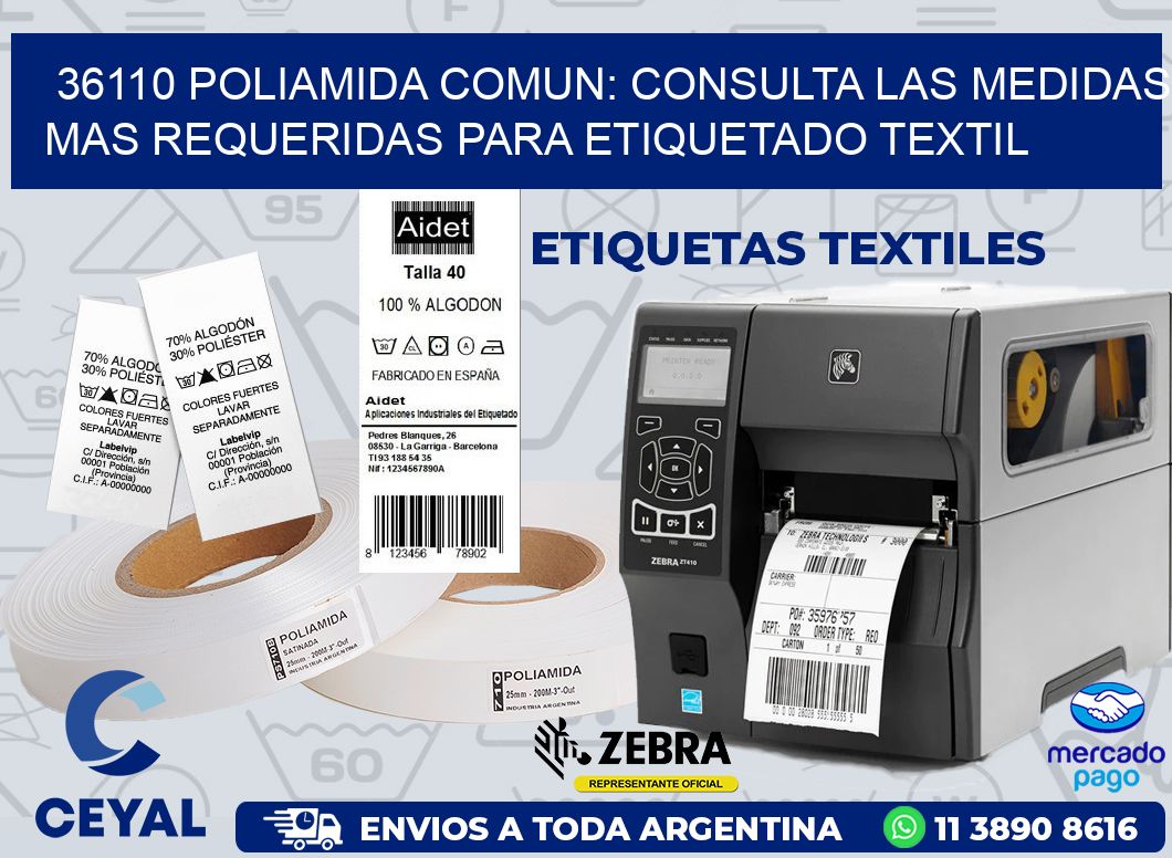36110 POLIAMIDA COMUN: CONSULTA LAS MEDIDAS MAS REQUERIDAS PARA ETIQUETADO TEXTIL