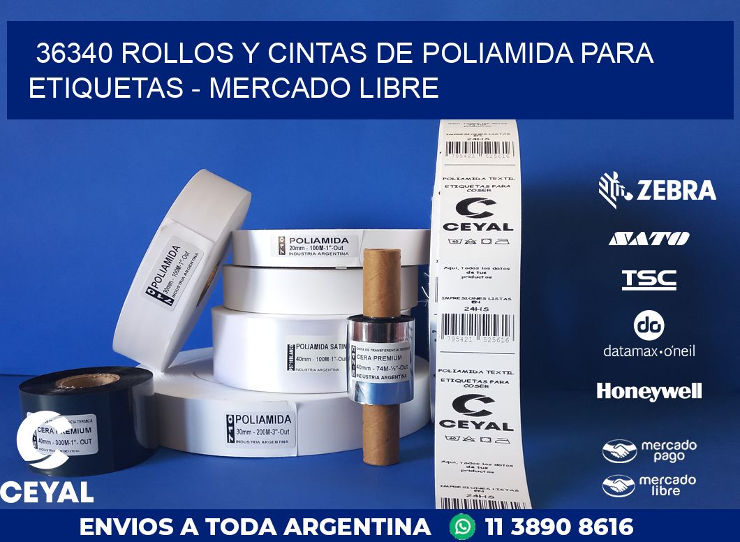 36340 ROLLOS Y CINTAS DE POLIAMIDA PARA ETIQUETAS - MERCADO LIBRE