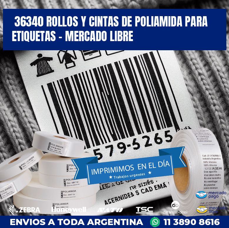 36340 ROLLOS Y CINTAS DE POLIAMIDA PARA ETIQUETAS – MERCADO LIBRE