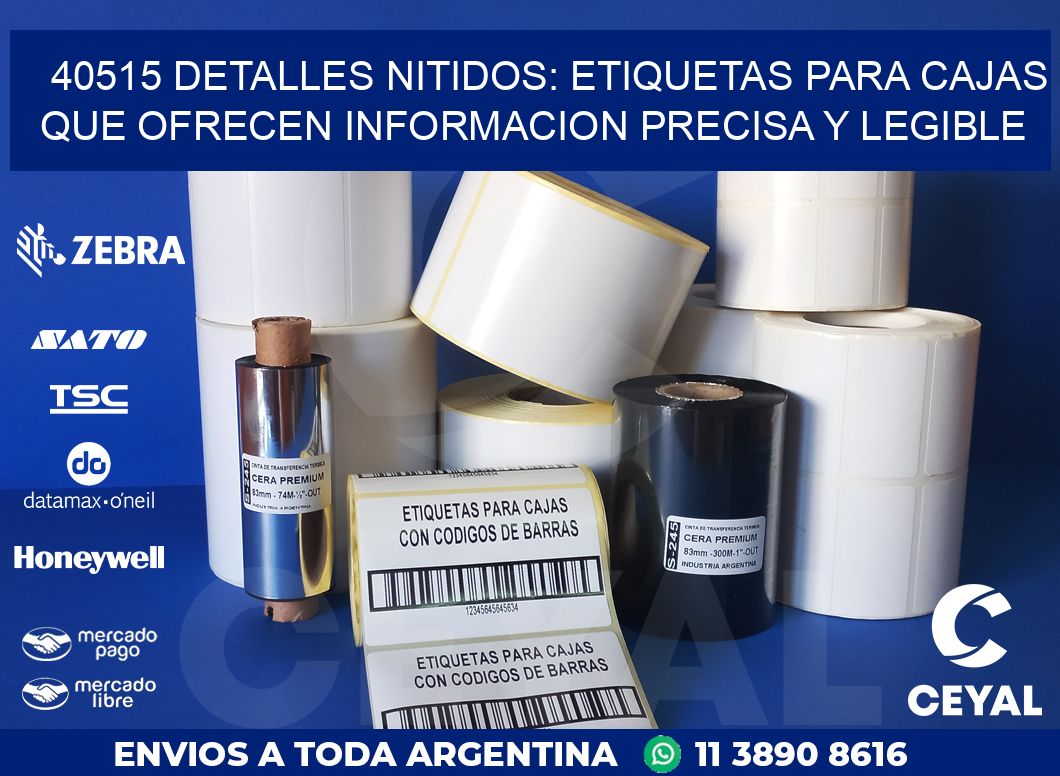 40515 DETALLES NITIDOS: ETIQUETAS PARA CAJAS QUE OFRECEN INFORMACION PRECISA Y LEGIBLE