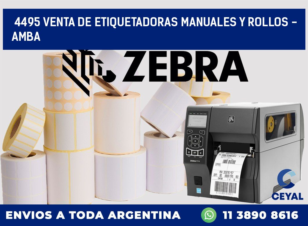 4495 VENTA DE ETIQUETADORAS MANUALES Y ROLLOS - AMBA