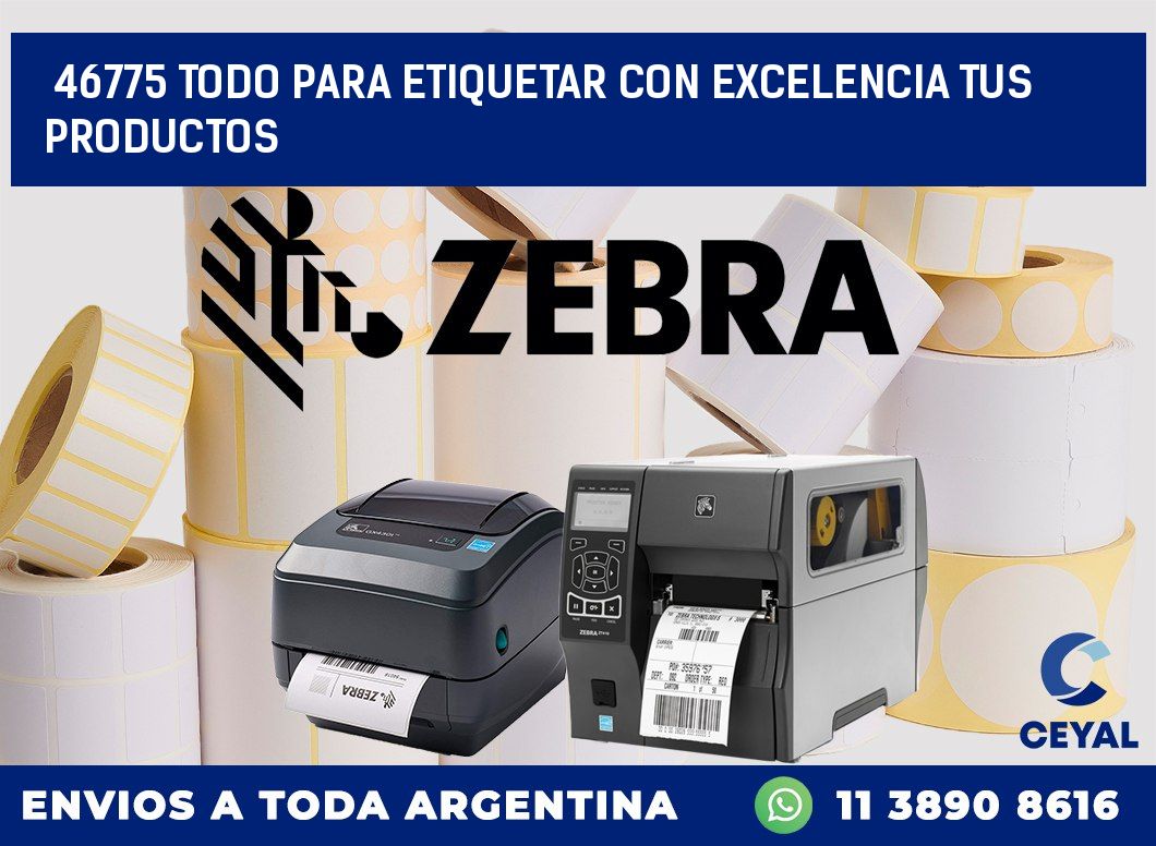 46775 TODO PARA ETIQUETAR CON EXCELENCIA TUS PRODUCTOS
