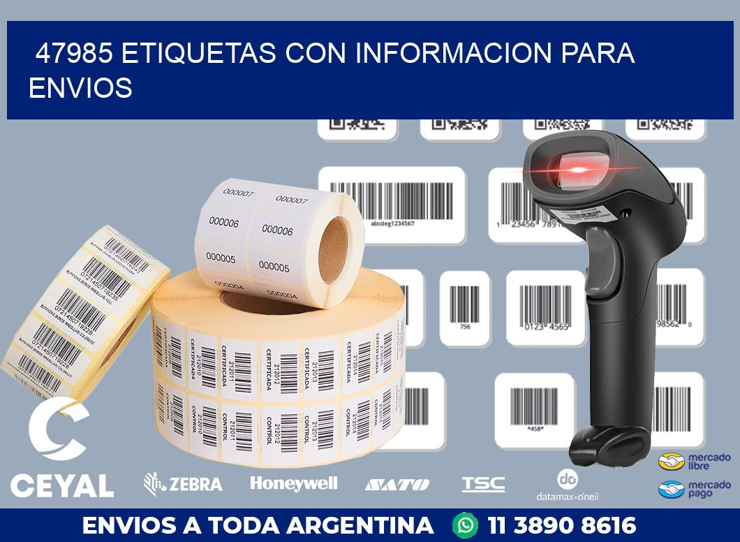 47985 ETIQUETAS CON INFORMACION PARA ENVIOS