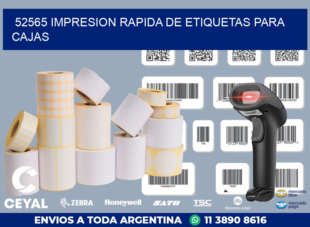 52565 IMPRESION RAPIDA DE ETIQUETAS PARA CAJAS