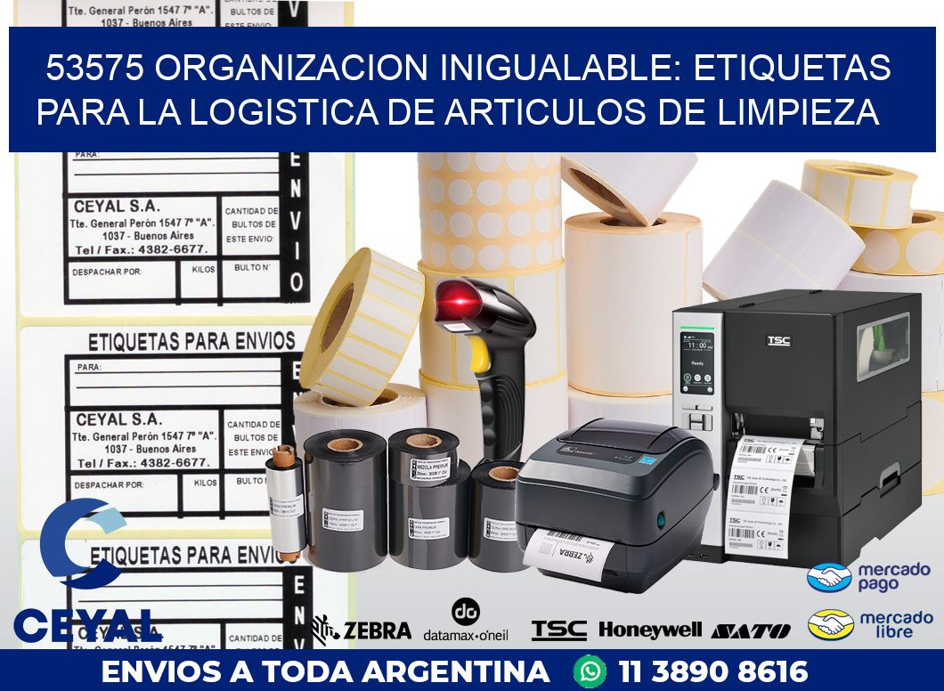 53575 ORGANIZACION INIGUALABLE: ETIQUETAS PARA LA LOGISTICA DE ARTICULOS DE LIMPIEZA