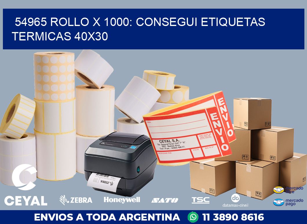 54965 ROLLO X 1000: CONSEGUI ETIQUETAS TERMICAS 40X30