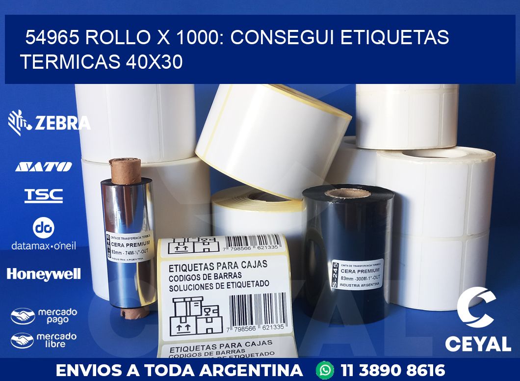 54965 ROLLO X 1000: CONSEGUI ETIQUETAS TERMICAS 40X30