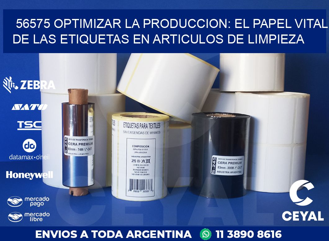 56575 OPTIMIZAR LA PRODUCCION: EL PAPEL VITAL DE LAS ETIQUETAS EN ARTICULOS DE LIMPIEZA