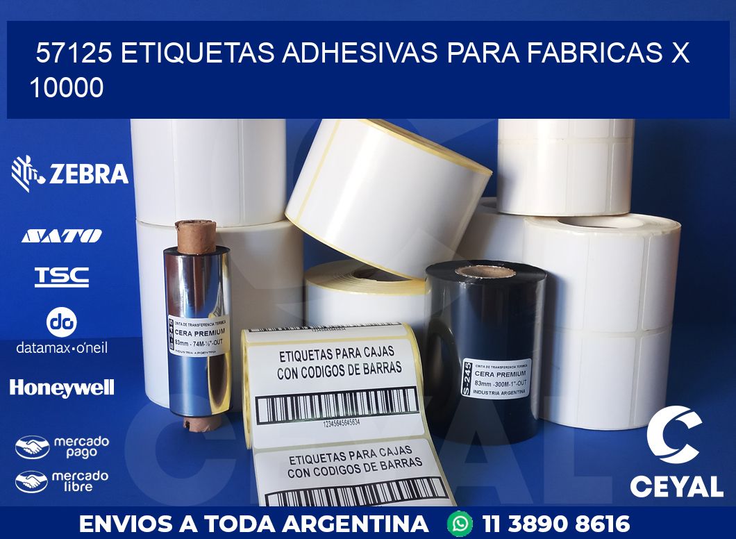 57125 ETIQUETAS ADHESIVAS PARA FABRICAS X 10000