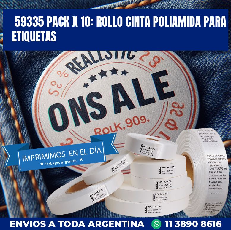 59335 PACK X 10: ROLLO CINTA POLIAMIDA PARA ETIQUETAS