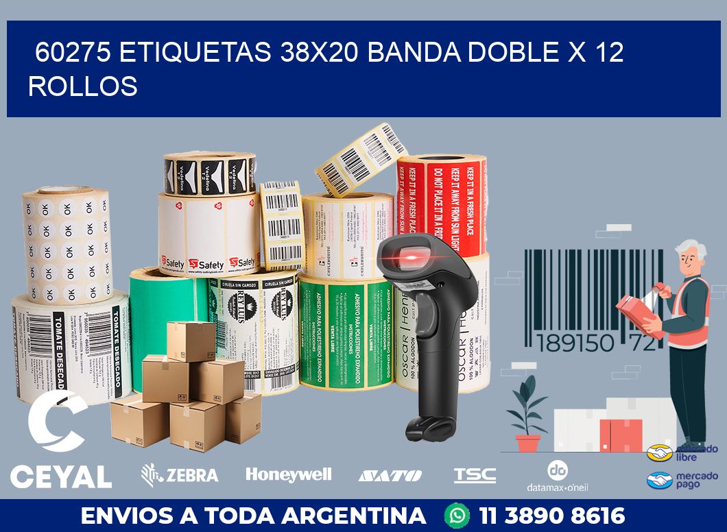 60275 ETIQUETAS 38X20 BANDA DOBLE X 12 ROLLOS