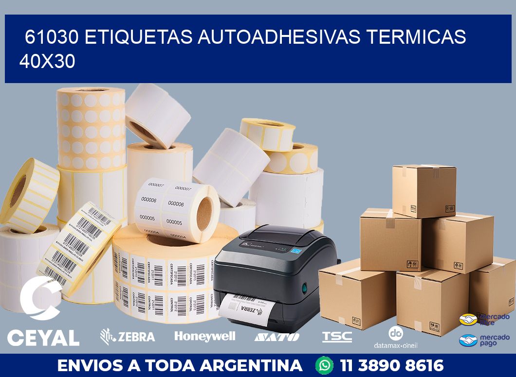 61030 ETIQUETAS AUTOADHESIVAS TERMICAS 40X30