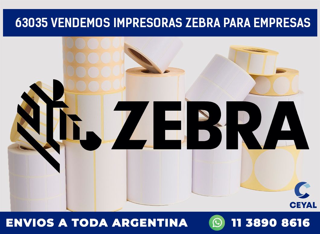 63035 VENDEMOS IMPRESORAS ZEBRA PARA EMPRESAS