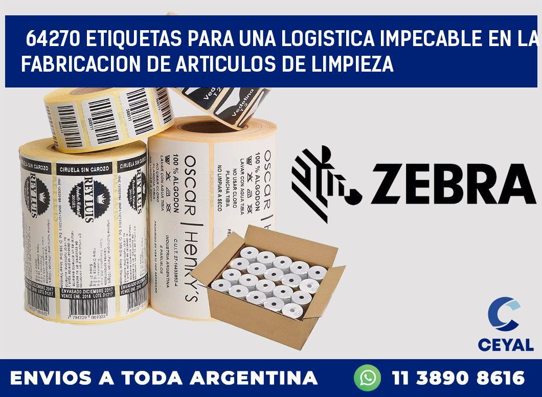 64270 ETIQUETAS PARA UNA LOGISTICA IMPECABLE EN LA FABRICACION DE ARTICULOS DE LIMPIEZA