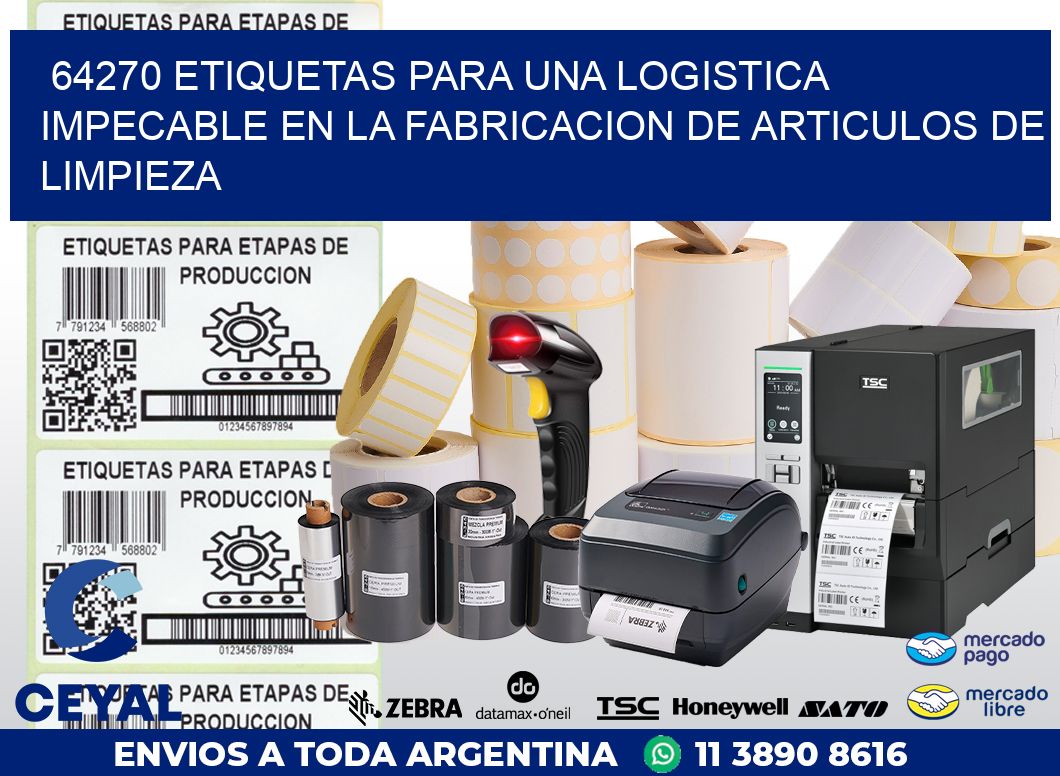 64270 ETIQUETAS PARA UNA LOGISTICA IMPECABLE EN LA FABRICACION DE ARTICULOS DE LIMPIEZA