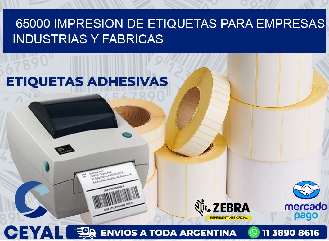 65000 IMPRESION DE ETIQUETAS PARA EMPRESAS, INDUSTRIAS Y FABRICAS